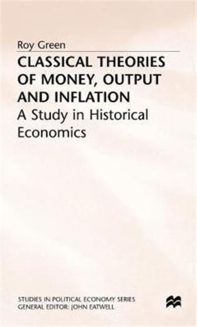 Classical Theories of Money
