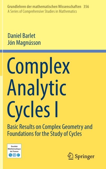 Complex Analytic Cycles I