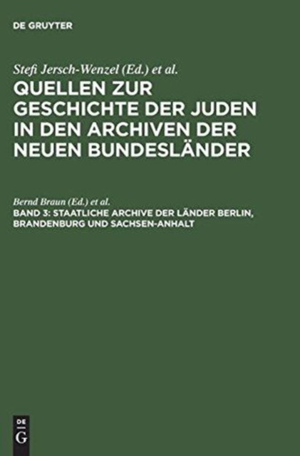 Staatliche Archive Der Länder Berlin, Brandenburg Und Sachsen-anhalt