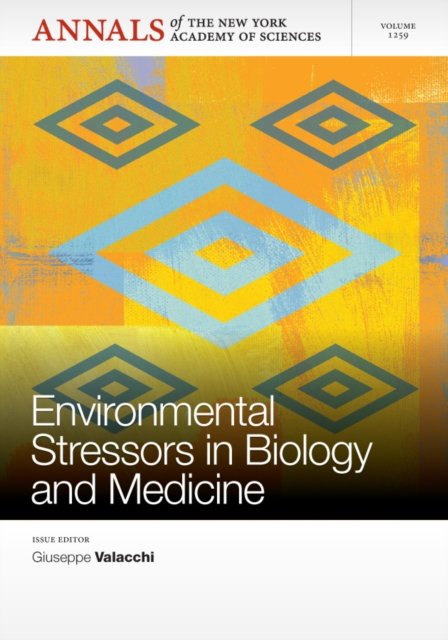 Environmental Stressors in Biology and Medicine