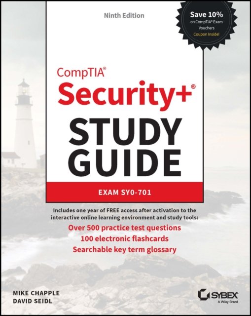 CompTIA Security+ Study Guide – Exam SY0–701 Ninth Edition