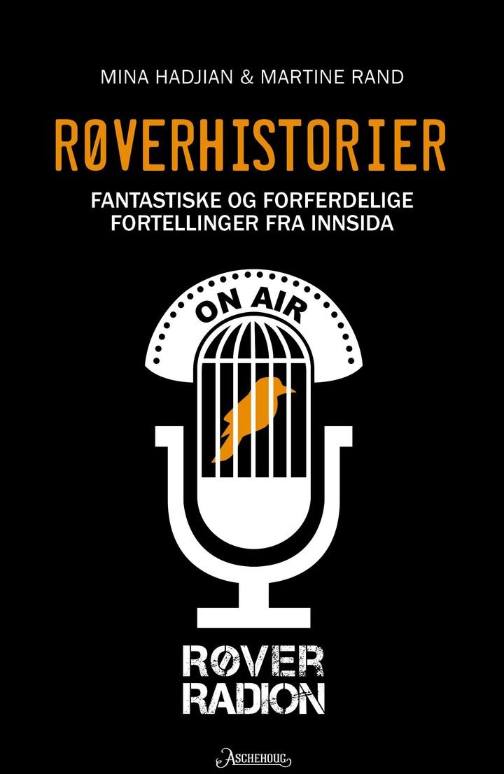 Røverhistorier - fantastiske og forferdelige fortellinger fra innsida