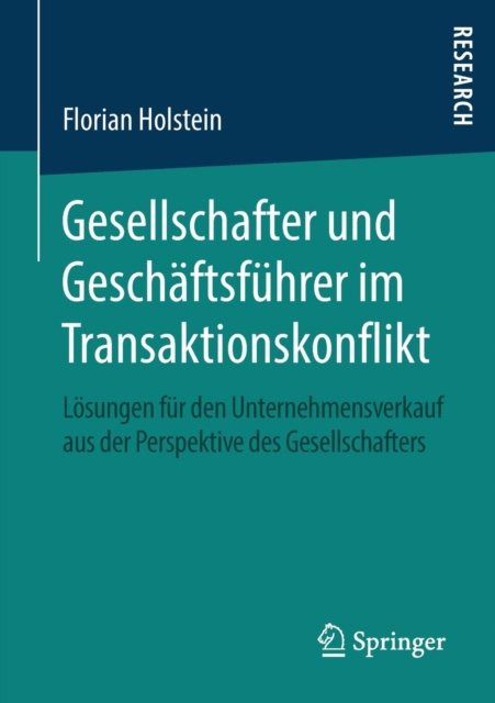 Gesellschafter und Geschaftsfuhrer im Transaktionskonflikt