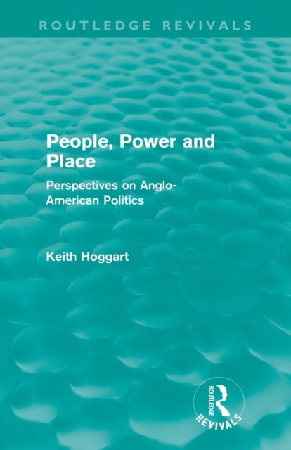People, Power and Place (Routledge Revivals)