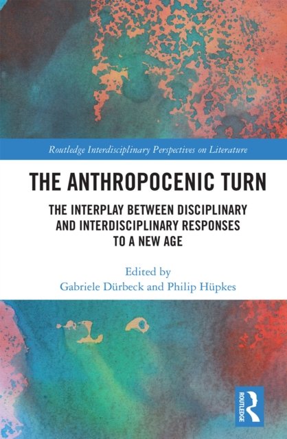 The Anthropocenic Turn
