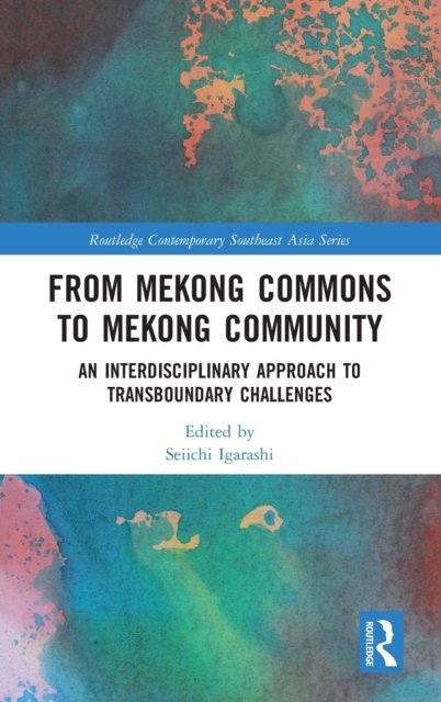 From Mekong Commons to Mekong Community