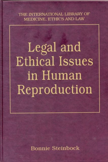 Legal and Ethical Issues in Human Reproduction