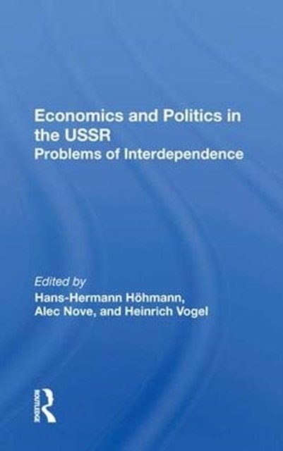 Economics and Politics in the USSR