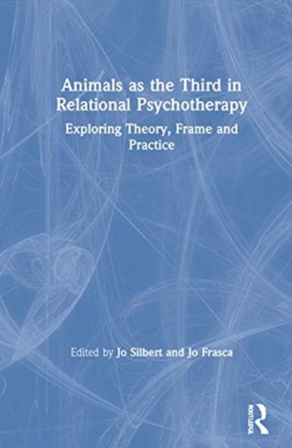 Animals as the Third in Relational Psychotherapy