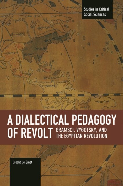 A Dialectical Pedagogy of Revolt