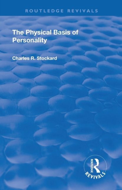 Revival: The Physical Basis of Personality (1931)