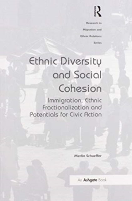 Ethnic Diversity and Social Cohesion
