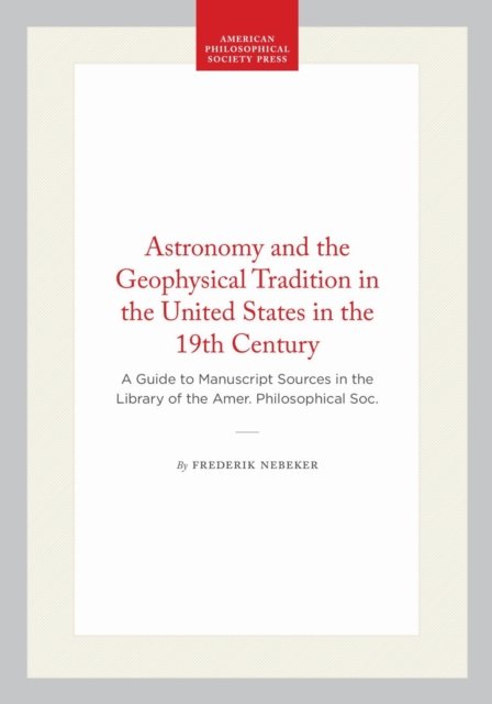Astronomy and the Geophysical Tradition in the United States in the 19th Century