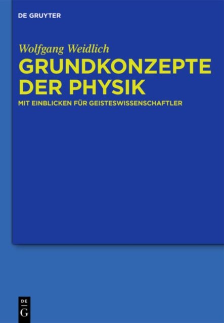 Grundkonzepte Der Physik