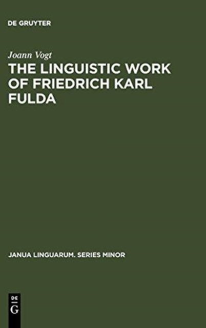 The linguistic work of Friedrich Karl Fulda
