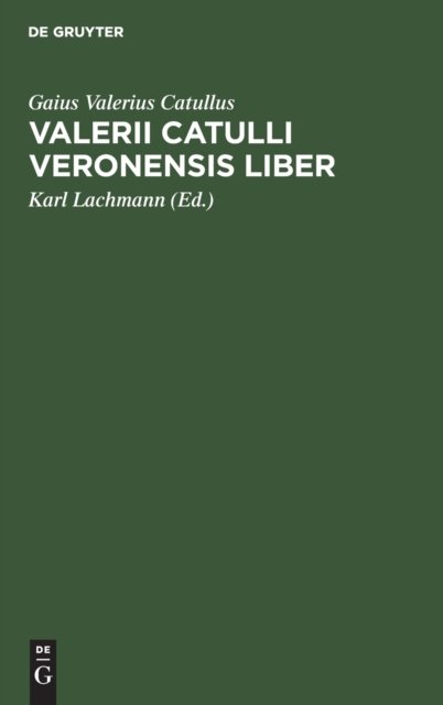 Valerii Catulli Veronensis Liber