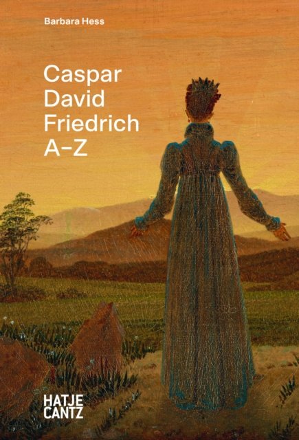 Caspar David Friedrich A?Z