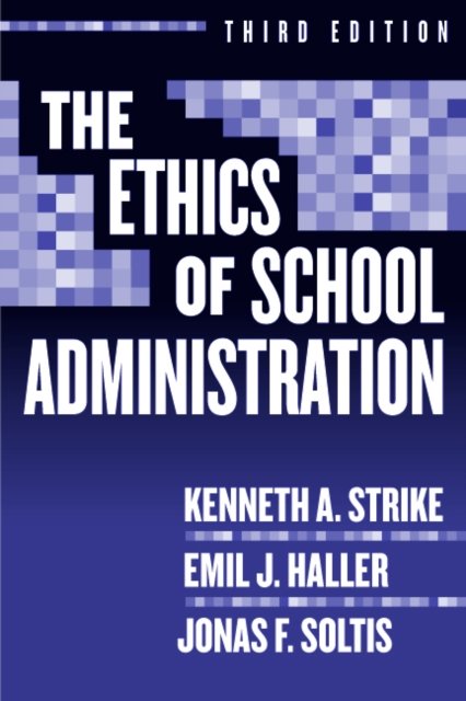 The Ethics of School Administration