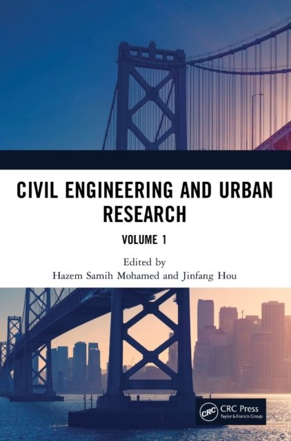 Civil Engineering and Urban Research, Volume 1