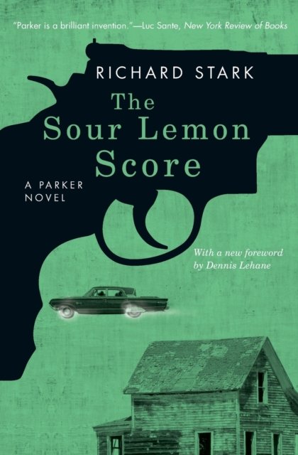 The Sour Lemon Score – A Parker Novel