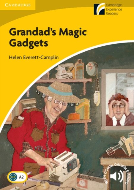 Grandad''s Magic Gadgets