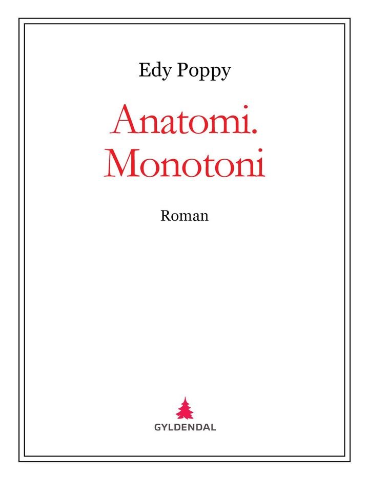 Anatomi. Monotoni - roman