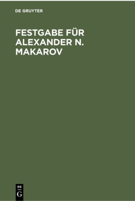 Festgabe für Alexander N. Makarov