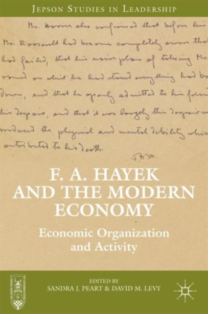 F. A. Hayek and the Modern Economy