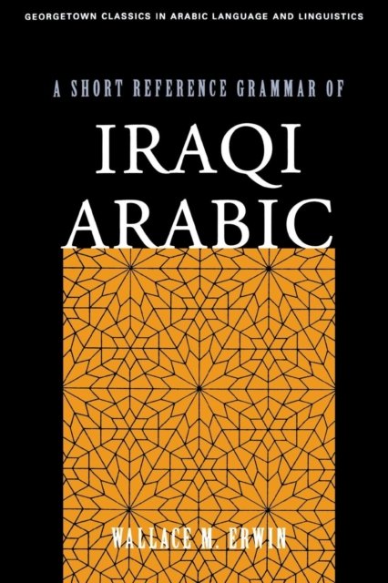 Georgetown Classics in Arabic Languages and Linguistics series