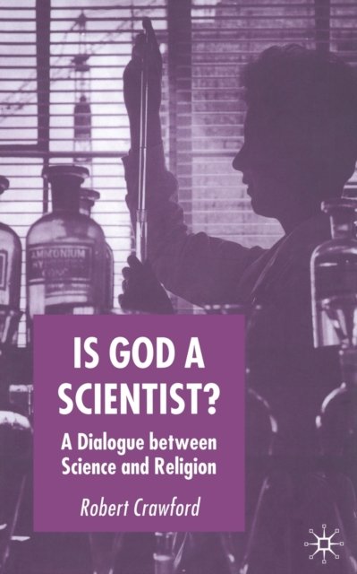 Is God a Scientist?