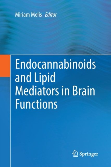 Endocannabinoids and Lipid Mediators in Brain Functions