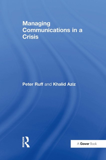 Managing Communications in a Crisis