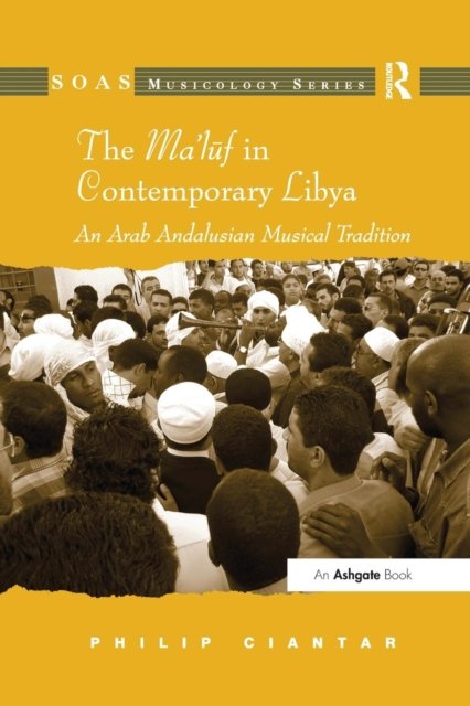 The Ma''luf in Contemporary Libya