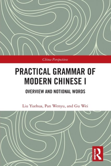 Practical Grammar of Modern Chinese