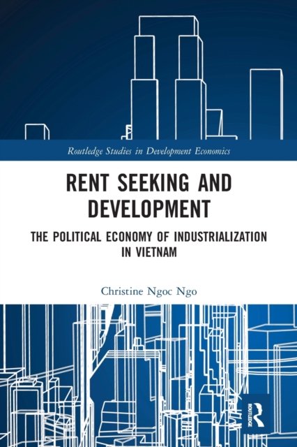 Rent Seeking and Development