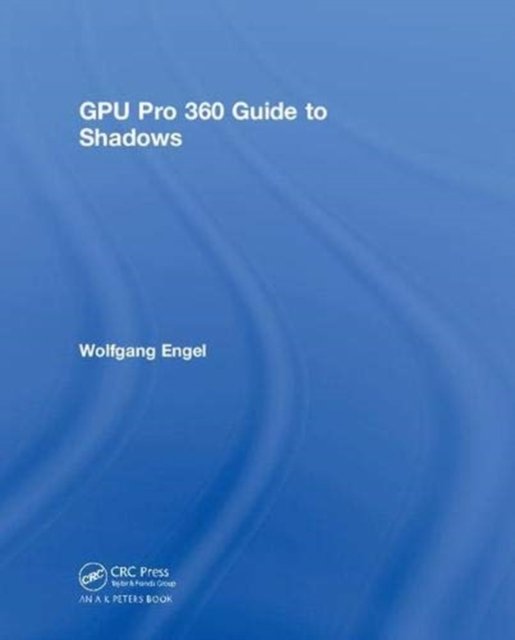 GPU Pro 360 Guide to Shadows