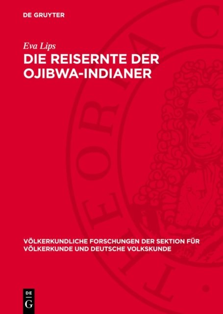 Die Reisernte Der Ojibwa-Indianer