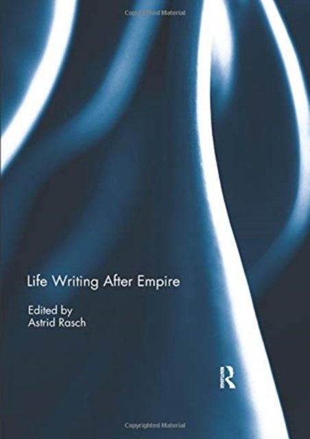 Life Writing After Empire