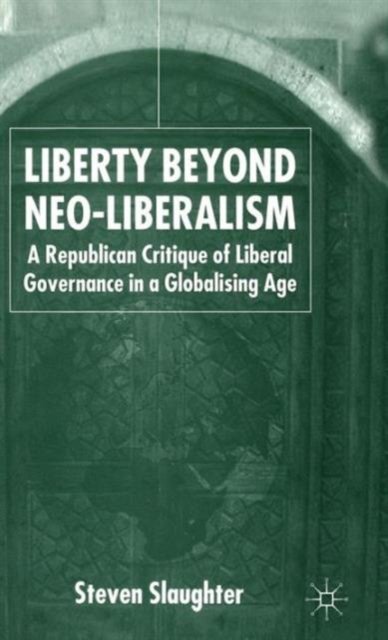 Liberty Beyond Neo-Liberalism