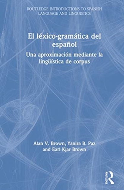 El lexico-gramatica del espanol