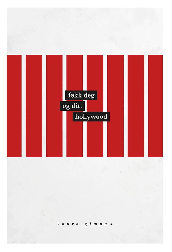 Føkk deg og ditt Hollywood