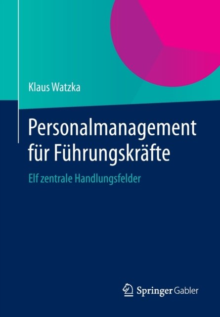 Personalmanagement fur Fuhrungskrafte