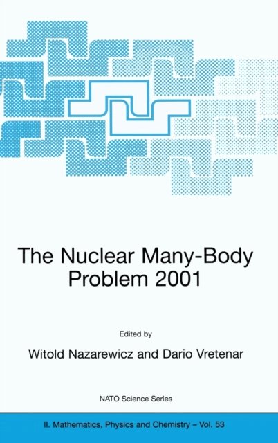 The Nuclear Many-Body Problem