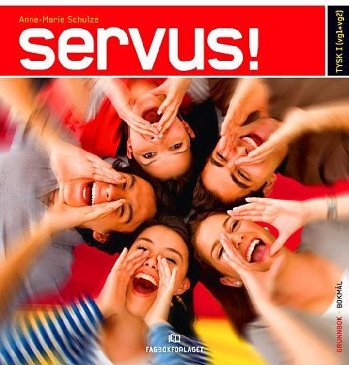Servus! - Grunnbok : tysk I : vg1 + vg2