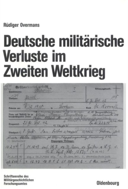 Deutsche militarische Verluste im Zweiten Weltkrieg