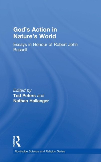 God''s Action in Nature''s World
