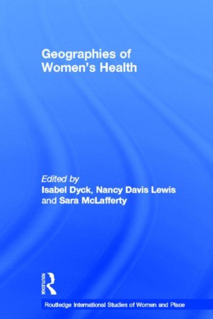 Geographies of Women's Health
