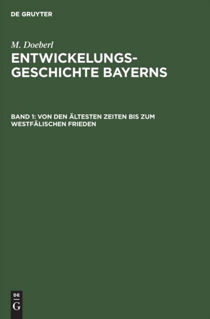 Von Den Altesten Zeiten Bis Zum Westfalischen Frieden