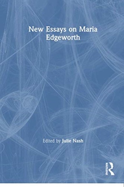 New Essays on Maria Edgeworth