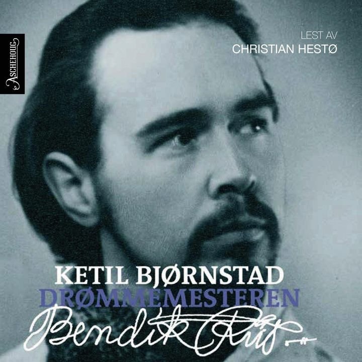 Drømmemesteren Bendik Riis - en livshistorie